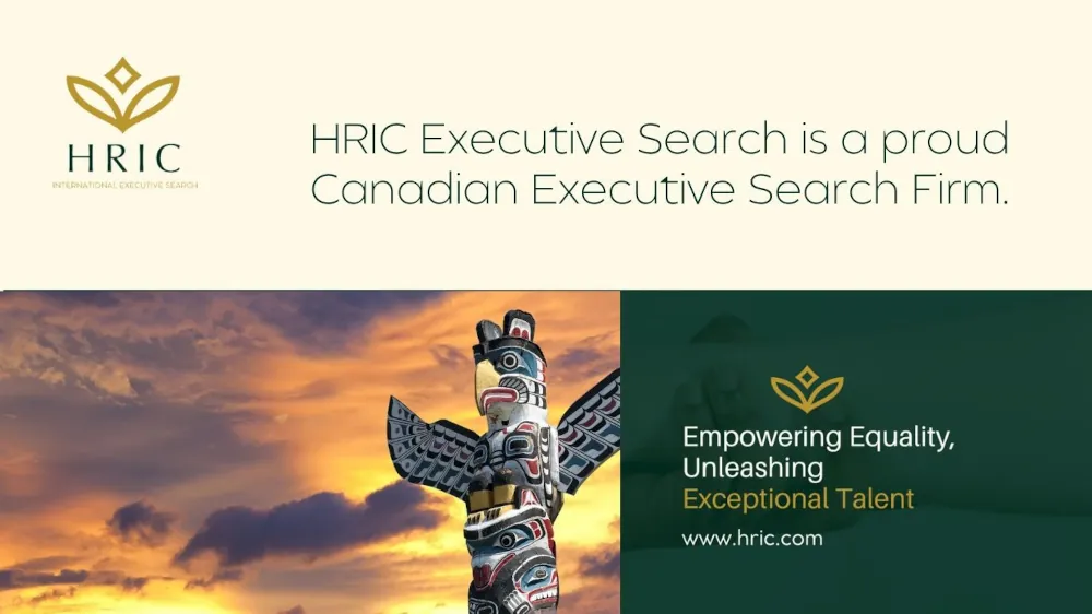 HRIC graphic says, "HRIC Executive Search is a proud Canadian Executive Firm. Empowering equality, unleashing exceptional talent.